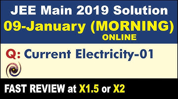 JEE Main 2019 Physics Solutions | Current Electricity 01