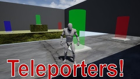 Unreal Engine 4 - Creating Teleporters! - Blueprint Tutorial
