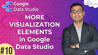 Visualization Elements in Google Data Studio - Google Data Studio (Part 10) | WsCube Tech