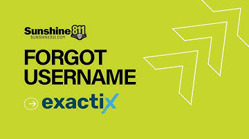 EXACTIX: Forgot Username