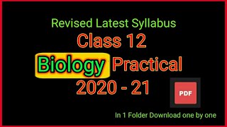 Class 12 | Biology Practical file (Experiments) | handwritten pdf 2020 21 ( Revised Syllabus)