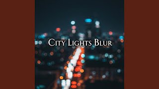 City Lights Blur