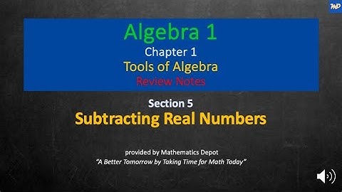 Algebra 1 1 5 Subtracting Real Numbers