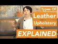 Types Of Leather Upholstery Explained
