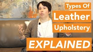 Types Of Leather Upholstery Explained