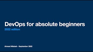 DevOps for absolute beginners (2022 Arabic edition) - 11/09/2022