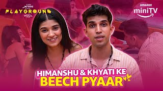 Khyati Aur Himanshu Ka Love Angle Shuru? | Playground Season 3 |  Amazon miniTV