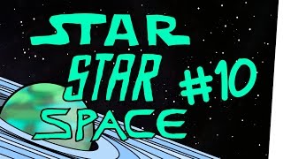 StarStarSpace #10 – Panik im Paradies