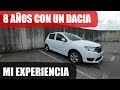 8 AÑOS CON UN DACIA SANDERO. Mi experiencia con un LowCost.