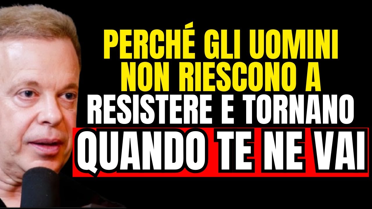 Perché gli uomini non possono resistere a tornare quando te ne vai | Intuizioni di Joe Dispenza