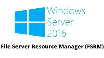 Setup File Server Resource Manager (FSRM) on Server 2016