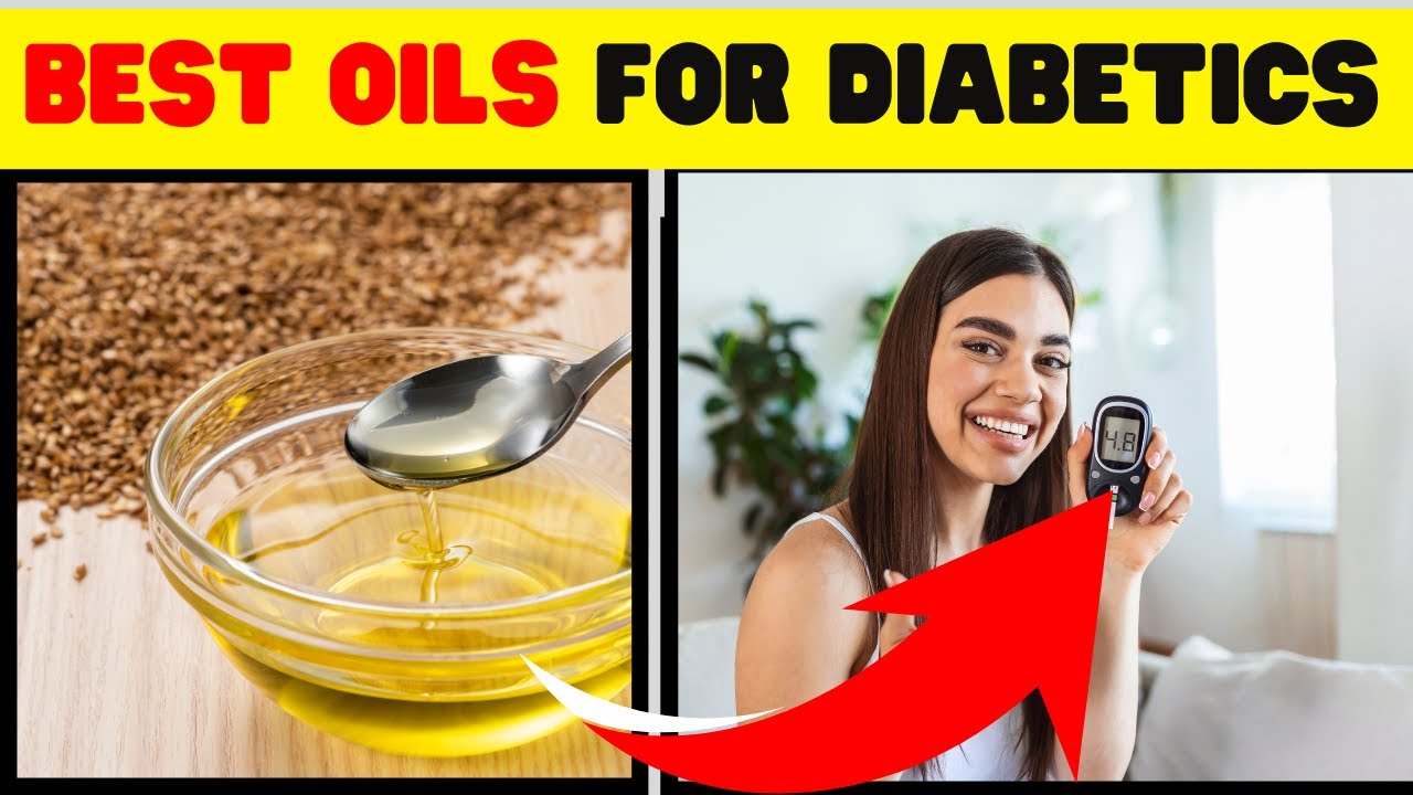 Discover the Top 4 Best Oils for Diabetics Control Your Blood Sugar