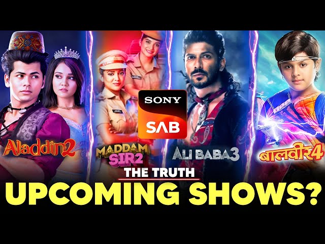 SAB TV New Upcoming Shows 2024? - The Reality | Sony SAB | Baalveer, Alibaba, Aladdin, Maddam Sir class=