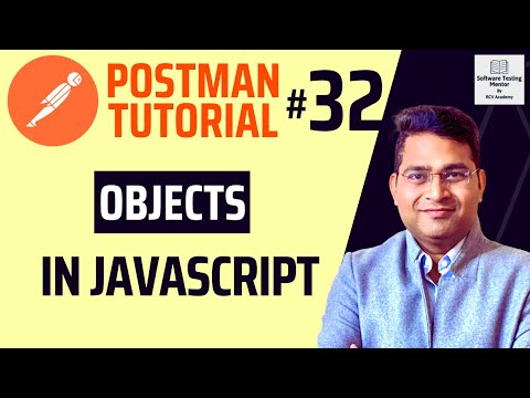 Postman Tutorial #32 - Objects in JavaScript