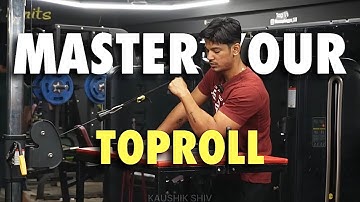 MASTER YOUR TOPROLL | KAUSHIK SHIV