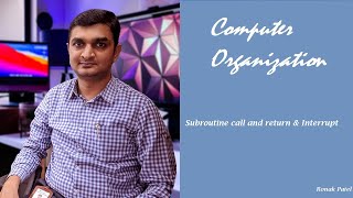 Subroutine Call and Return | Interrupt
