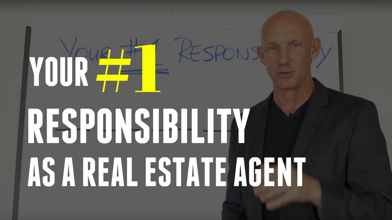 YOUR 1 RESPONSIBILITY AS A REAL ESTATE AGENT KEVIN WARD YouTube