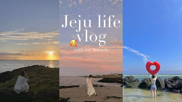 Jeju life Vlog:: 세 번째 제주살이 브이로그 | 혼자도 좋지만 친구와 함께라면 더 재미있지✨ | 작고 조용한 평대리 | 동쪽 노을 스팟🌅 | 여행쳐돌이들의 제주여행