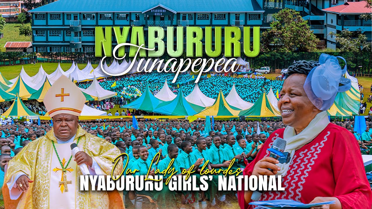 NYABURURU TUNAPEPEA || NYABURURU GIRLS' NATIONAL SCHOOL - G.RATEMO