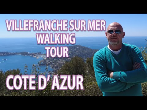 France travel, Villefranche Sur Mer, French riviera - live walking tour 4K video.