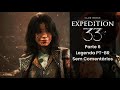 Clair Obscur: Expedition 33 (PC) – Parte 6 | Gameplay Completa em HD [60FPS | Legenda PT-BR]