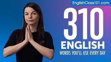 310 English Words You
