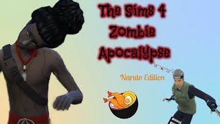 Sims 4 Zombie Apocalypse - Naruto Edition