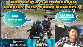 MortaL Plays with Random Players | Very Funny Moments 😂