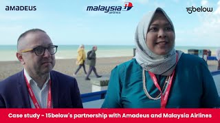 Case Study - 15Belows Partnership With Amadeus And Malaysia Airlines