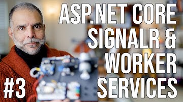 ASP.NET Core SignalR & Worker Service - Part 3