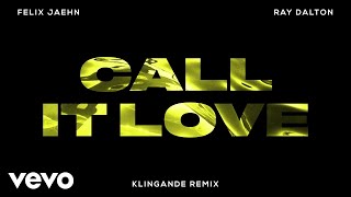 Felix Jaehn & Ray Dalton - Call It Love (Klingande Remix) (Visualizer) Resimi