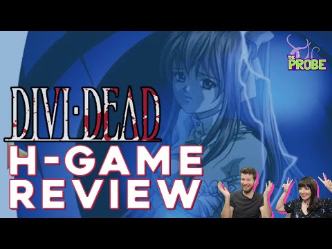The Probe -- DIVIDEAD!! H-Game Review!