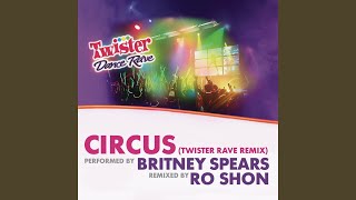 Circus twister Rave Remix