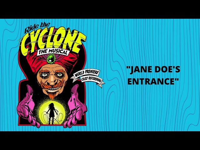 Jane Doe’s Entrance [Official Audio] from Ride the Cyclone The Musical class=