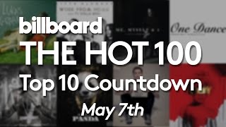  Billboard Hot 100 Top 10 May 7th 2016 Countdown