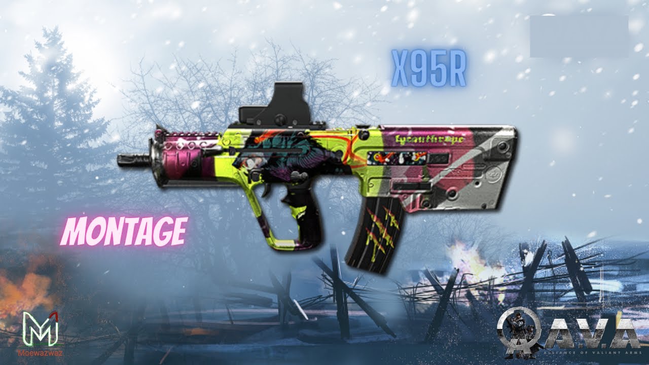 [X95r] - Weapon Montage/Showcase - A.V.A Global