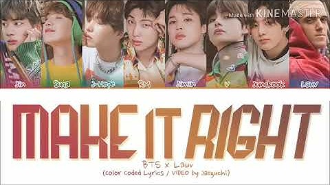 BTS & Lauv - Make It Right (Color Coded Lyrics Eng/Rom/Han/가사)