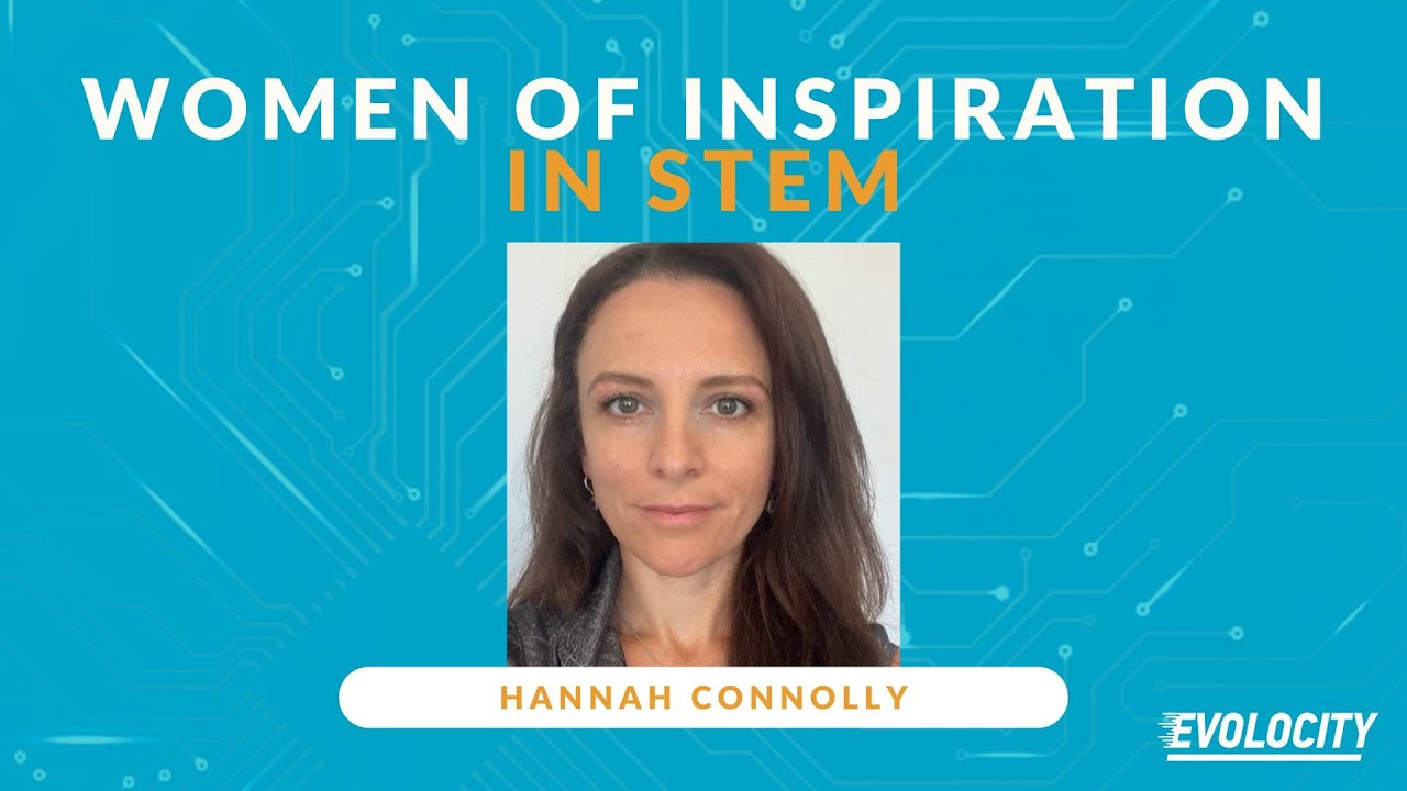 Hannah Connolly: Women of Inspiration in STEM Podcast
