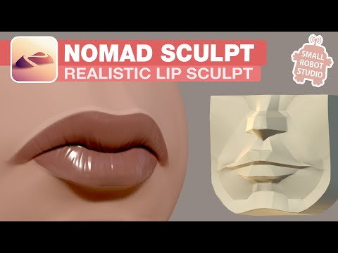 Nomad Sculpt: Realistic Lips Step by Step