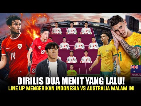 HUBNER DATANG TIMNAS AUTO SANGAR! STY Rilis Line Up Timnas Indonesia U-23 Vs Australia Malam Ini