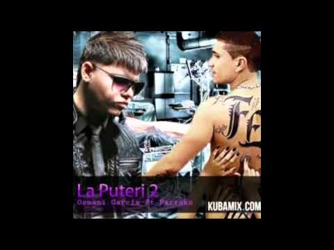 Osmani García Ft Farruko - La Puteria