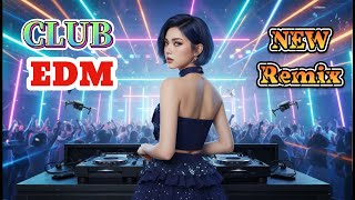 Bass Drop Edm Club 2026  Dj Remix Nonstop
