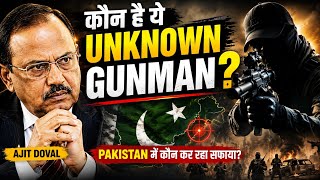 Unknown Gunmen in Pakistan | Ajit Doval का Masterstroke #unknowngunmen #hamzaburhan #ajitdoval