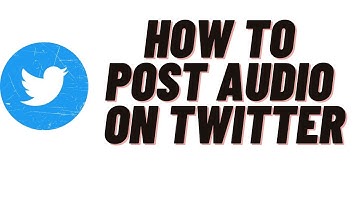 how to post audio on twitter