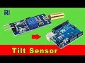 How to use Tilt Sensor for Arduino with code