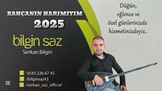 Serkan Bi̇lgi̇n - Bahçanin Harimiyim Resimi