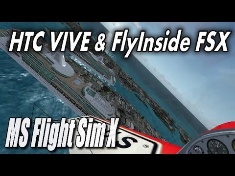 SteamVR / HTC VIVE - FlyInside FSX / MS Flight Sim X