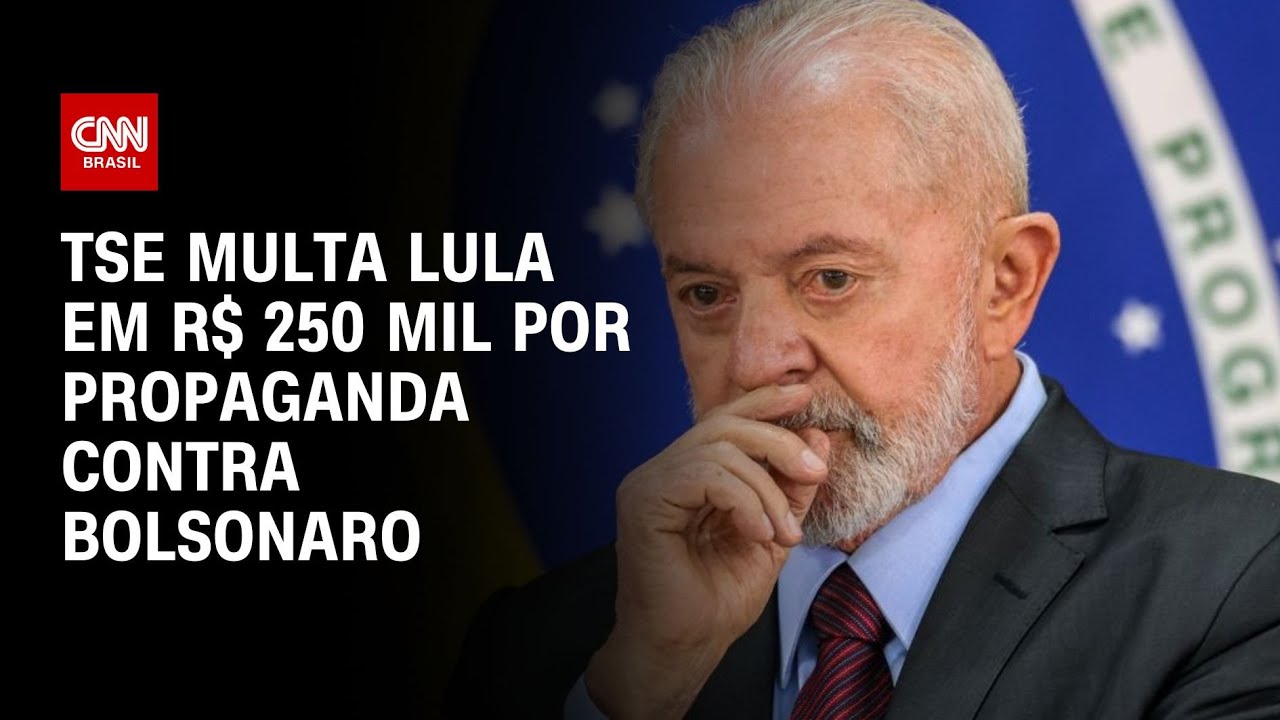 TSE multa Lula em R$ 250 mil por propaganda contra Bolsonaro | CNN NOVO DIA