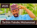 Cikakken Tarihin Yakubu Muhammad Yakubu Muhd Cikakken Tarihin Yakubu Muhammad Yakubu Muhd