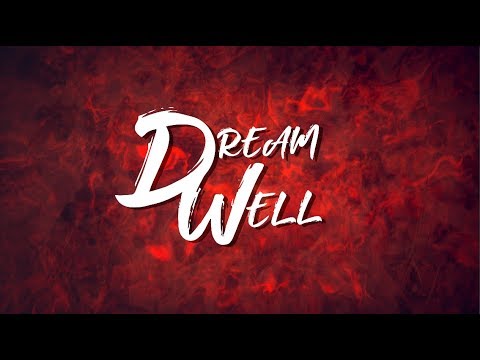 Dream Well Trailer